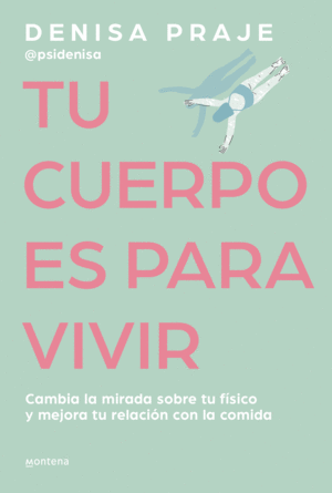 TU CUERPO ES PARA VIVIR