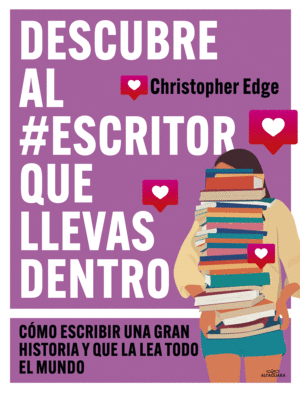 DESCUBRE AL #ESCRITOR QUE LLEVAS DENTRO