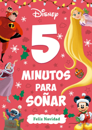 DISNEY. 5 MINUTOS PARA SOÑAR. FELIZ NAVIDAD