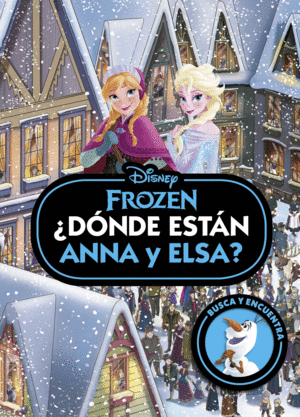 FROZEN. ¿DONDE ESTAN ANNA Y ELSA?