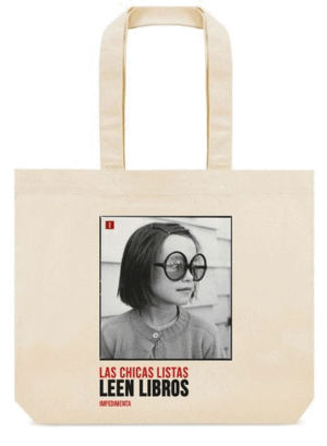 BOLSA DE TELA: LAS CHICAS LISTAS LEEN LIBROS