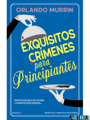 EXQUISITOS CRIMENES PARA PRINCIPIANTES