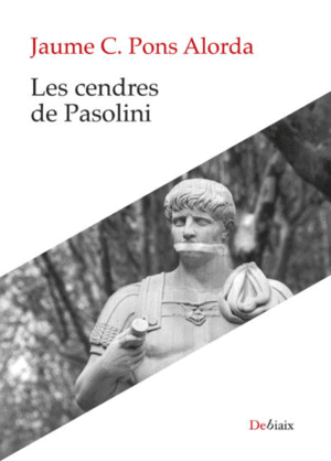 CENDRES DE PASOLINI, LES