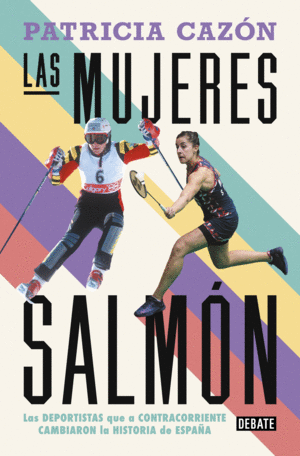 LAS MUJERES SALMÓN