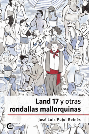 LAND 17 Y OTRAS RONDALLAS MALLORQUINAS