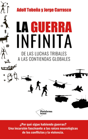 LA GUERRA INFINITA