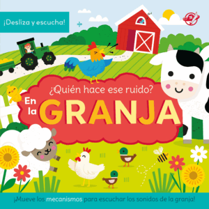 QUIÉN HACE ESE RUIDO? EN LA GRANJA