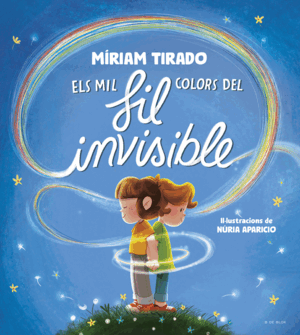 ELS MIL COLORS DEL FIL INVISIBLE