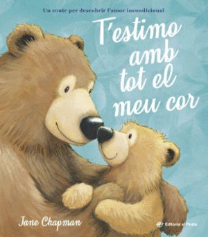 T'ESTIMO AMB TOT EL MEU COR