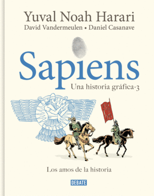 SAPIENS. UNA HISTORIA GRÁFICA III