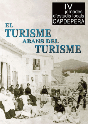 EL TURISME ABANS DEL TURISME