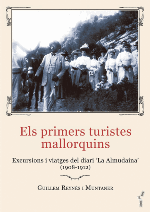 ELS PRIMERS TURISTES MALLORQUINS