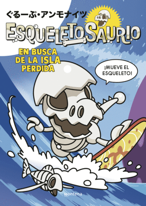 2.ESQUELETOSAURIO: EN BUSCA DE LA ISLA PERDIDA