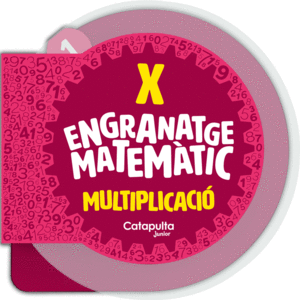 ENGRANATGE MATEMATIC  LA MULTIPLICACIO