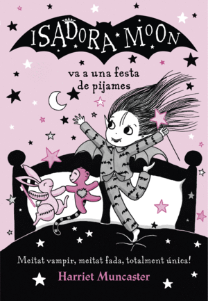 LA ISADORA MOON VA A UNA FESTA DE PIJAMES (LA ISADORA MOON)