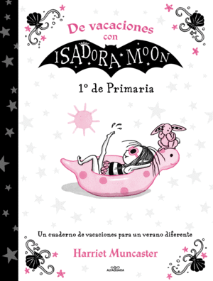 DE VACACIONES CON ISADORA MOON - 1º DE PRIMARIA