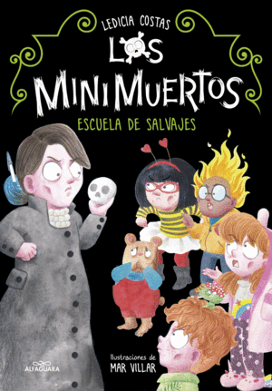 ESCUELA DE SALVAJES. MINIMUERTOS 3 (LOS MINIMUERTOS 3)