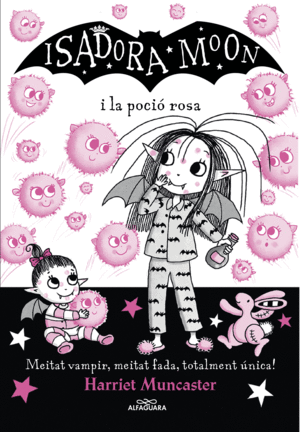 LA ISADORA MOON I LA POCIÓ ROSA (LA ISADORA MOON 15)