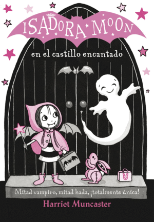 ISADORA MOON EN EL CASTILLO ENCANTADO (ISADORA MOON)