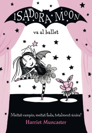 LA ISADORA MOON VA AL BALLET (LA ISADORA MOON)