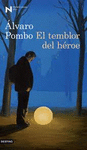 EL TEMBLOR DEL HÉROE. PREMIO NADAL 2012