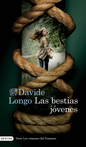 LAS BESTIAS JÓVENES (SERIE LOS CRÍMENES DEL PIAMONTE 2)