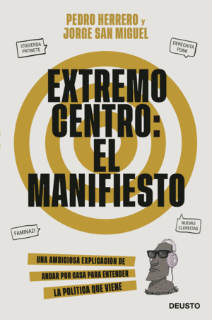 EXTREMO CENTRO: EL MANIFIESTO