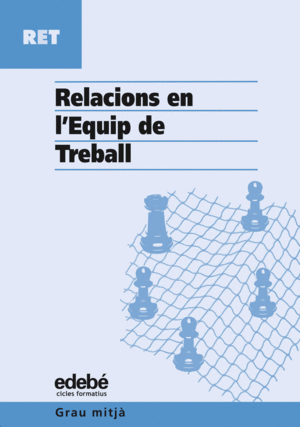 RELACIONS EN L'EQUIP DE TREBALL