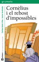 CORNÈLIUS I EL REBOST D'IMPOSSIBLES