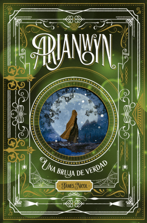 ARIANWYN 3. UNA BRUJA DE VERDAD