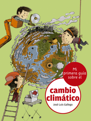 MI PRIMERA GUÍA SOBRE EL CAMBIO CLIMÁTICO