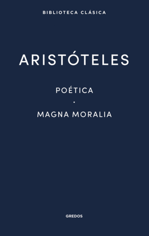 17. POÉTICA. MAGNA MORALIA