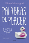 PALABRAS DE PLACER. TRILOGIA DEL PLACER 2