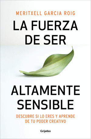 LA FUERZA DE SER ALTAMENTE SENSIBLE