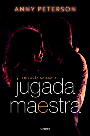 JUGADA MAESTRA. TRILOGIA KAISSA 3