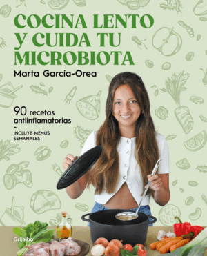 COCINA LENTO Y CUIDA TU MICROBIÓTICA