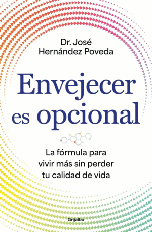 ENVEJECER ES OPCIONAL