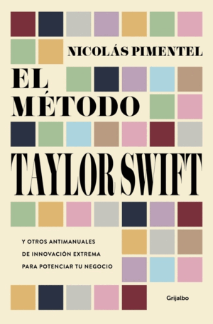 EL MÉTODO TAYLOR SWIFT