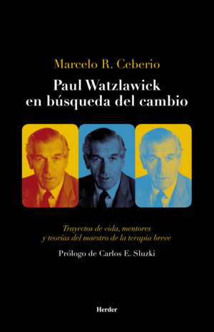 PAUL WATZLAWICK EN BÚSQUEDA DEL CAMBIO