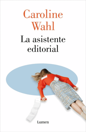 LA ASISTENTE EDITORIAL
