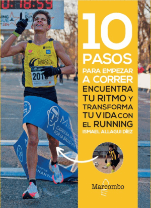 10 PASOS PARA EMPEZAR A CORRER ENCUENTRA TU RITMO