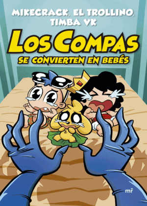 LOS COMPAS SE CONVIERTEN EN BEBÉS