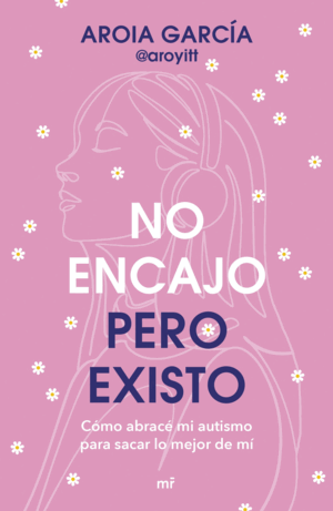 NO ENCAJO, PERO EXISTO