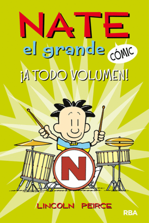 NATE EL GRANDE #2. ¡A TODO VOLUMEN!