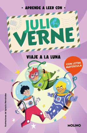 APRENDE A LEER CON VERNE - VIAJE A LA LUNA