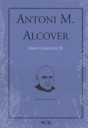 OBRES COMPLETES D'ANTONI M. ALCOVER VOLUM IV