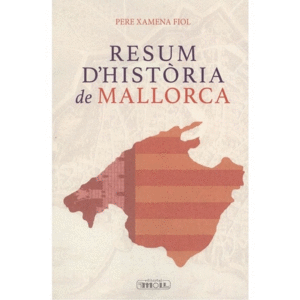 RESUM D'HISTÒRIA DE MALLORCA