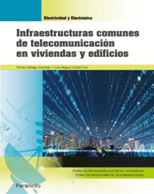 INFRAESTRUCTURAS COMUNES DE TELECOMUNICACIÓN EN VIVIENDAS Y EDIFICIOS (EDICIÓN 2