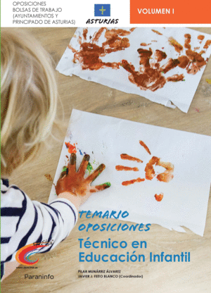 TEMARIO OPOSICIONES BOLSA DE TRABAJO PARA TÉCNICOS DE EDUCACIÓN INFANTIL. AYUNTAMIENTOS DE ASTURIAS Y PRINCIPADO DE ASTURIAS