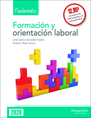 FORMACIÓN Y ORIENTACIÓN LABORAL. FUNDAMENTOS  (EDICIÓN 2020)